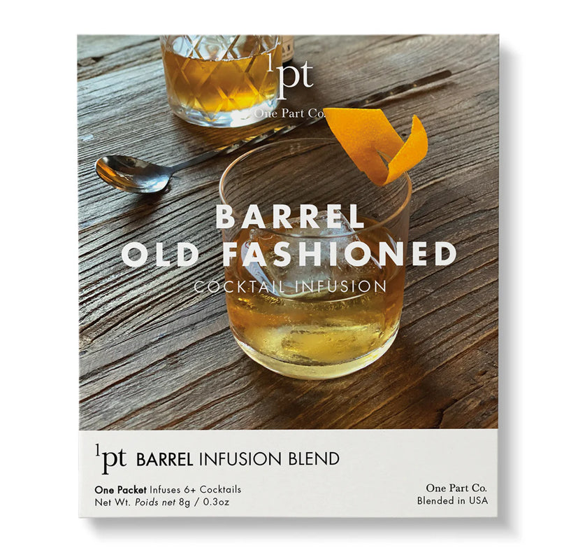 Barrel Old Fashioned | The One Part Co