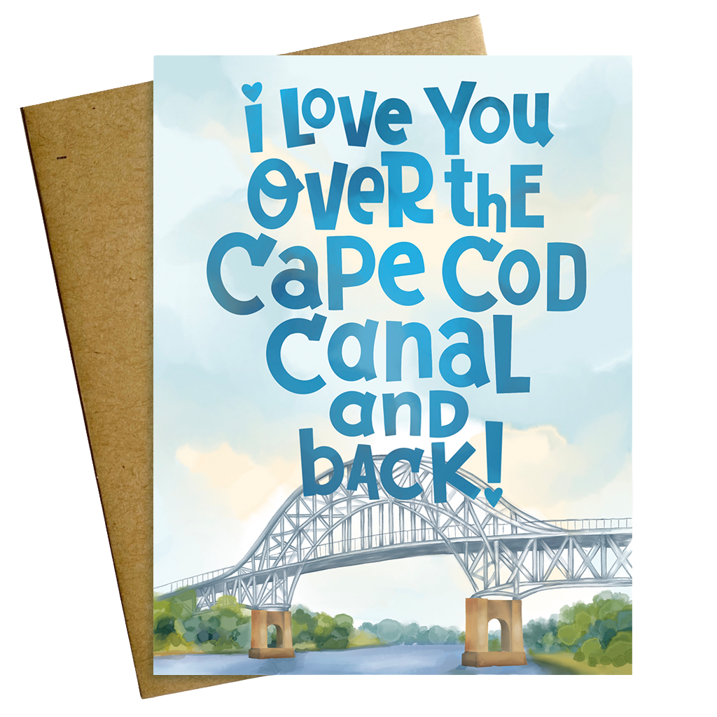 I Love You Over the Cape Cod Canal and Back Card