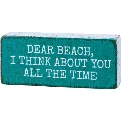 Dear Beach I Think About You Block Sign