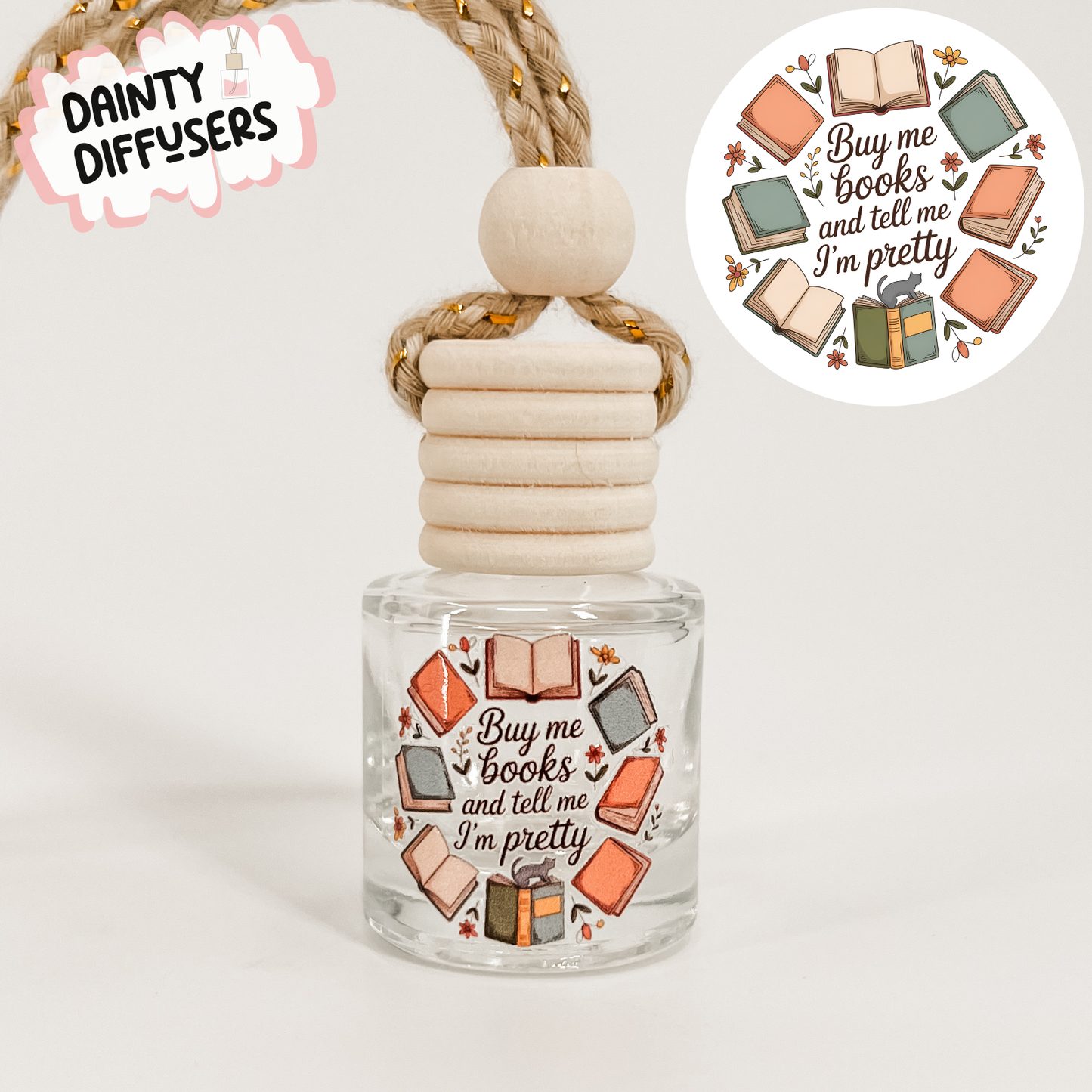 Buy Me Books & Tell Me I'm Pretty Car Diffuser