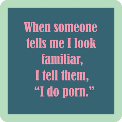 COASTER I Do Porn | Funny Party Gift | Home Bar Decor