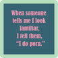 COASTER I Do Porn | Funny Party Gift | Home Bar Decor