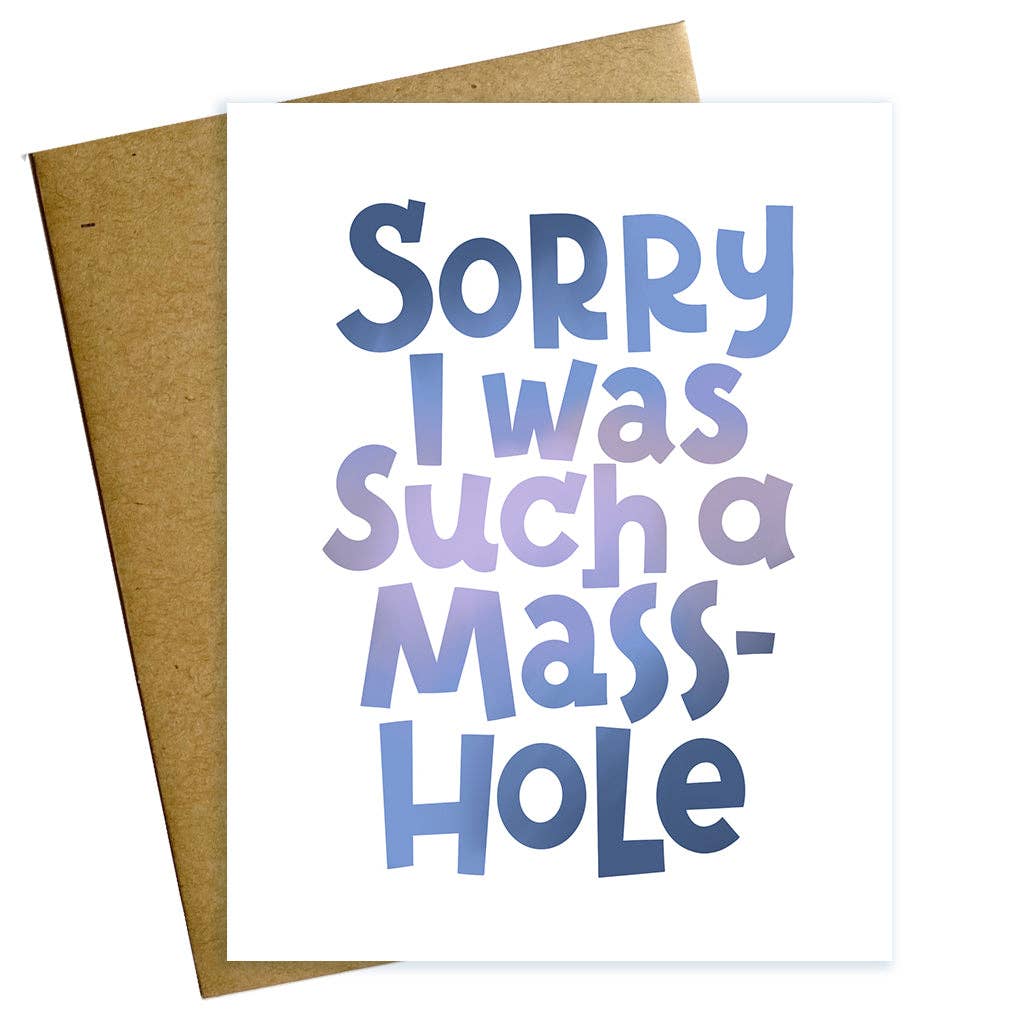 Sorry I Was Such a Masshole Card