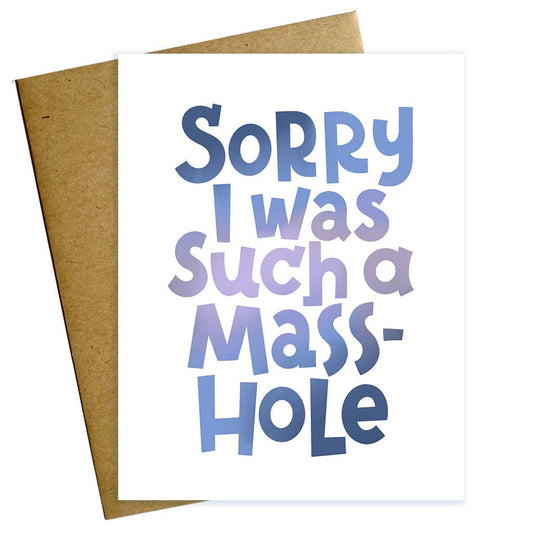 Sorry I Was Such a Masshole Card