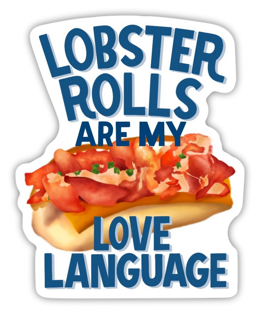 Lobster Rolls are my Love Language Sticker