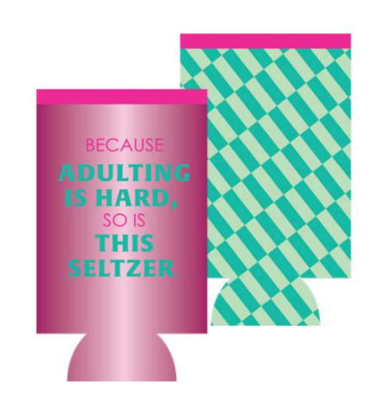 CAN SLEEVE Adulting Is Hard | Slim | Funny Bar Gift