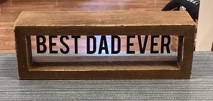Rustic Best Dad Ever Sign