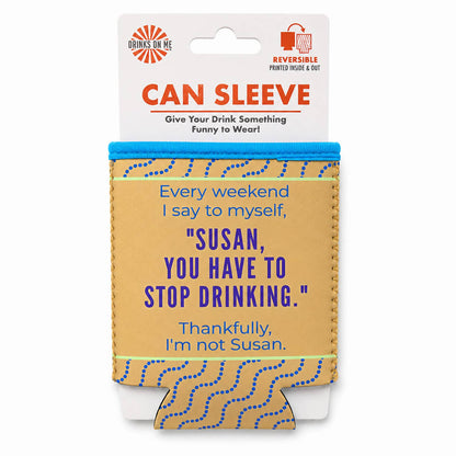 CAN SLEEVE Stop Drinking | Funny Bar Gift | Novelty