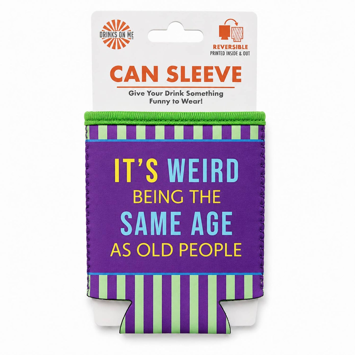 CAN SLEEVE Its Weird | Funny Bar Gift | Novelty