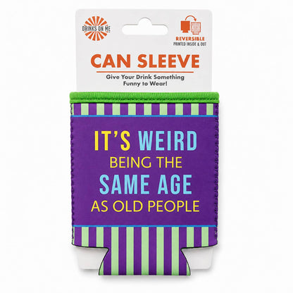 CAN SLEEVE Its Weird | Funny Bar Gift | Novelty