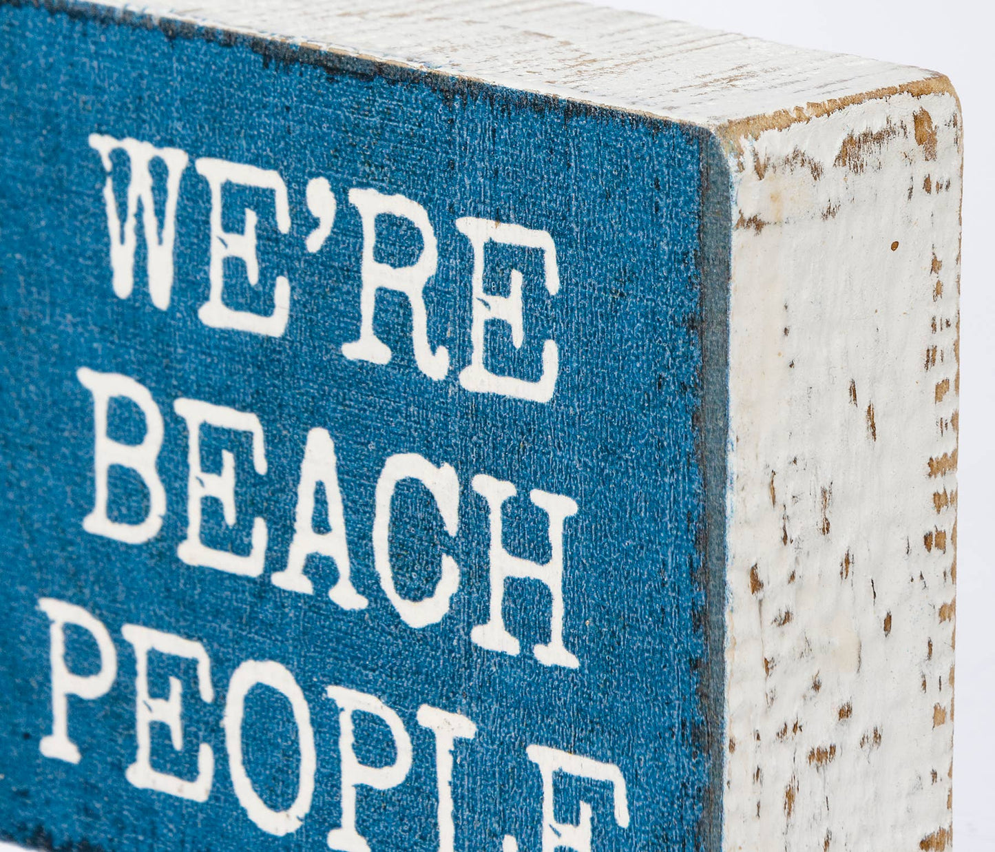 We're Beach People Block Sign