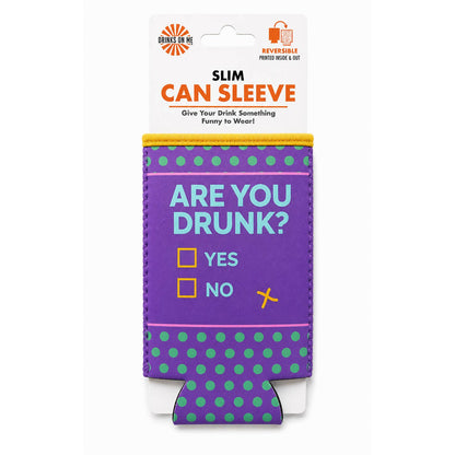 CAN SLEEVE Are You Drunk | Slim | Funny Bar Gift
