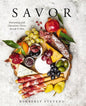 Savor: Entertaining with Charcuterie & Cheese Spreads